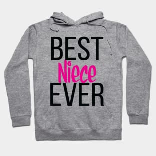 Best Niece Ever Hoodie